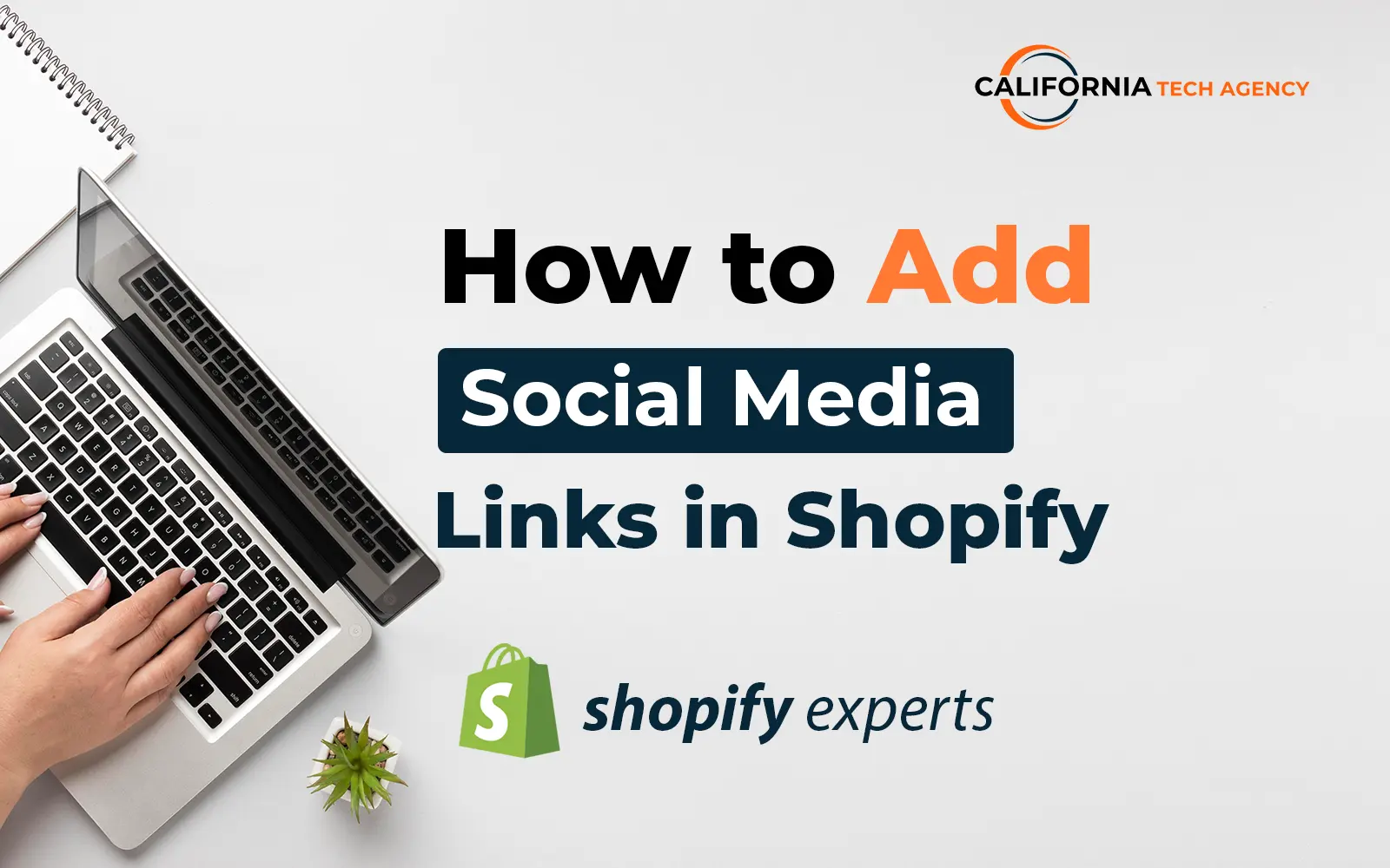 How to Add Social Media Links in Shopify?